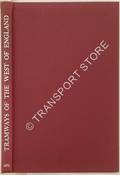 Book cover of The Tramways of the West of England  by GENTRY, P.W. 