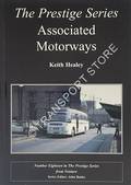 Book cover of The Prestige Series - Associated Motorways by HEALEY, Keith 