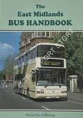 Book cover of The East Midlands Bus Handbook [1996] by SANDERSON, Steve (ed.) 